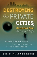 Bild: Destroying Our Private Cities, Building Our Spiritual Life - Xulon Press
