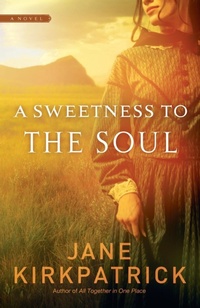 Enlarge image Cover: A Sweetness to the Soul - Multnomah Press