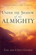 Cover: Under the Shadow of the Almighty - Xulon Press