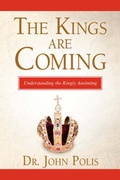 Abbildung von: The Kings Are Coming - Xulon Press