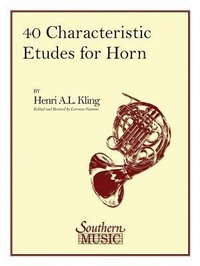 Abbildung von: 40 Characteristic Etudes for French Horn - Hal Leonard Publishing Corporation