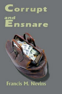 Abbildung von: Corrupt and Ensnare - iUniverse