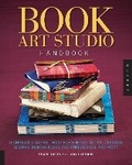 Cover: Book Art Studio Handbook: Volume 5 - Quarry Books