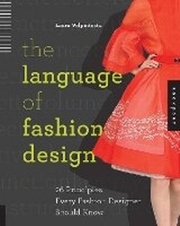 Enlarge image Cover: The Language of Fashion Design - Rockport Publishers