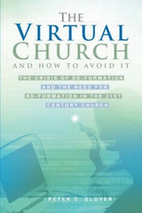 Enlarge image Cover: The Virtual Church-and how to avoid it - Xulon Press