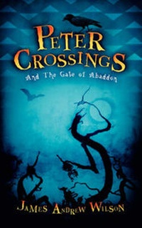 Enlarge image Cover: Peter Crossings and the Gate of Abaddon - Xulon Press