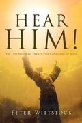 Bild: Hear Him! the One Hundred Twenty-Five Commands of Jesus - Xulon Press