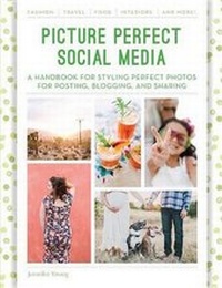 Abbildung von: Picture Perfect Social Media - Quarry Books