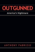 Cover: Outgunned - Xulon Press