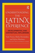 Cover: Understanding the Latinx Experience - Stylus Publishing