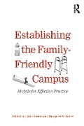 Cover: Establishing the Family-Friendly Campus - Routledge