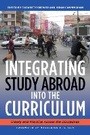 Cover: Integrating Study Abroad Into the Curriculum - Routledge