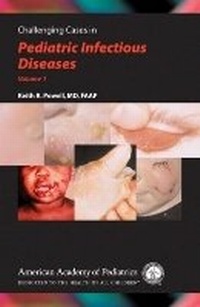 Enlarge image Cover: Challenging Cases in Pediatric Infectious Diseases - American Academy of Pediatrics