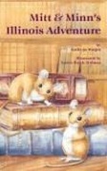 Cover: Mitt & Minn's Illinois Adventure - Mitten Press