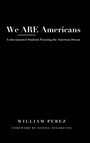Cover: We ARE Americans - Stylus Publishing