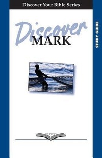 Enlarge image Cover: Discover Mark - Faith Alive Christian Resources