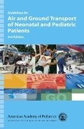 Cover: Guidelines for Air and Ground Transport of Neonatal and Pediatric Patients - American Academy of Pediatrics
