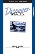 Cover: Discover Mark - Faith Alive Christian Resources