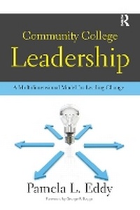 Enlarge image Cover: Community College Leadership - Routledge