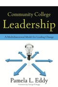 Cover: Community College Leadership - Stylus Publishing