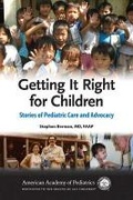 Cover: Getting it Right for Children - American Academy of Pediatrics