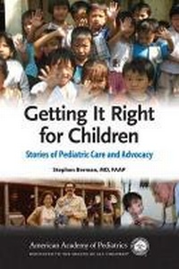 Enlarge image Cover: Getting it Right for Children - American Academy of Pediatrics
