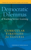 Cover: Democratic Dilemmas of Teaching Service-Learning - Stylus Publishing