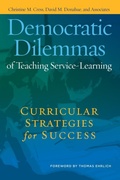 Cover: Democratic Dilemmas of Teaching Service-Learning - Stylus Publishing