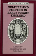 Cover: Culture and Politics in Early Stuart England - Red Globe Press