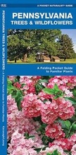 Cover: Pennsylvania Trees & Wildflowers - Waterford Press Ltd
