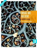 Cover: What We Believe Leader's Guide, Part 2 - Faith Alive Christian Resources