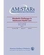 Cover: AM:STARs Metabolic Challenges to Adolescent Health - American Academy of Pediatrics