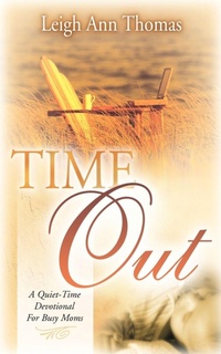 Enlarge image Cover: Time Out - Xulon Press