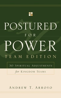 Enlarge image Cover: Postured For Power Team Edition - Xulon Press