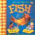 Cover: Me and My Pet Fish - Two-Can Publishers