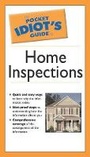 Cover: The Pocket Idiot's Guide to Home Inspections - Alpha