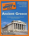 Cover: The Complete Idiot's Guide to Ancient Greece - Alpha Books
