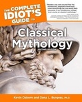 Cover: The Complete Idiot's Guide to Classical Mythology, 2nd Edition - Alpha Books