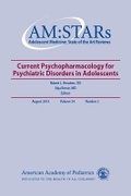 Cover: AM:STARs: Current Psychopharmacology for Psychiatric Disorders in Adolescents - American Academy of Pediatrics