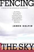 Cover: Fencing the Sky - Picador USA
