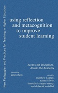 Cover: Using Reflection and Metacognition to Improve Student Learning - Stylus Publishing