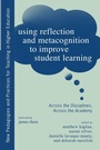 Cover: Using Reflection and Metacognition to Improve Student Learning - Stylus Publishing