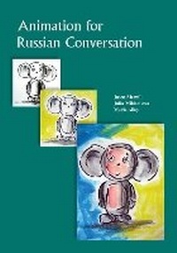 Enlarge image Cover: Animation for Russian Conversation - Focus Publishing/R Pullins & Co