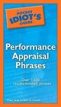 Enlarge image Cover: The Pocket Idiot's Guide to Performance Appraisal Phrases - Alpha