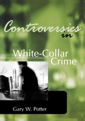 Cover: Controversies in White-Collar Crime - Anderson Publishing