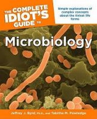 Enlarge image Cover: The Complete Idiot's Guide to Microbiology - Alpha Books