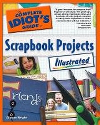 Abbildung von: Complete Idiot's Guide to Scrapbook Projects - Alpha