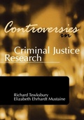 Cover: Controversies in Criminal Justice Research - Anderson Publishing