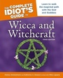Cover: The Complete Idiot's Guide to Wicca and Witchcraft, 3rd Edition - Alpha