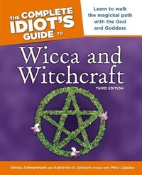 Enlarge image Cover: The Complete Idiot's Guide to Wicca and Witchcraft, 3rd Edition - Alpha